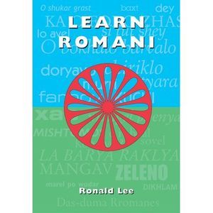 Learn Romani: Das-Duma Rromanes -- Ronald Lee